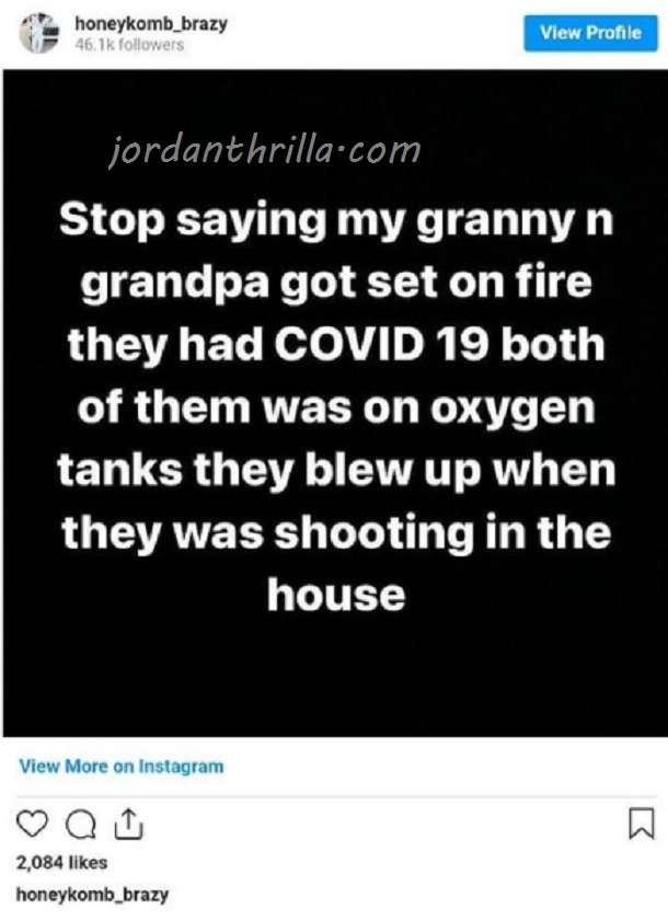 Honeycomb Brazy Reveals Shooters Who Bombed His House Shot Oxygen Tanks His Grandparents Used for COVID-19