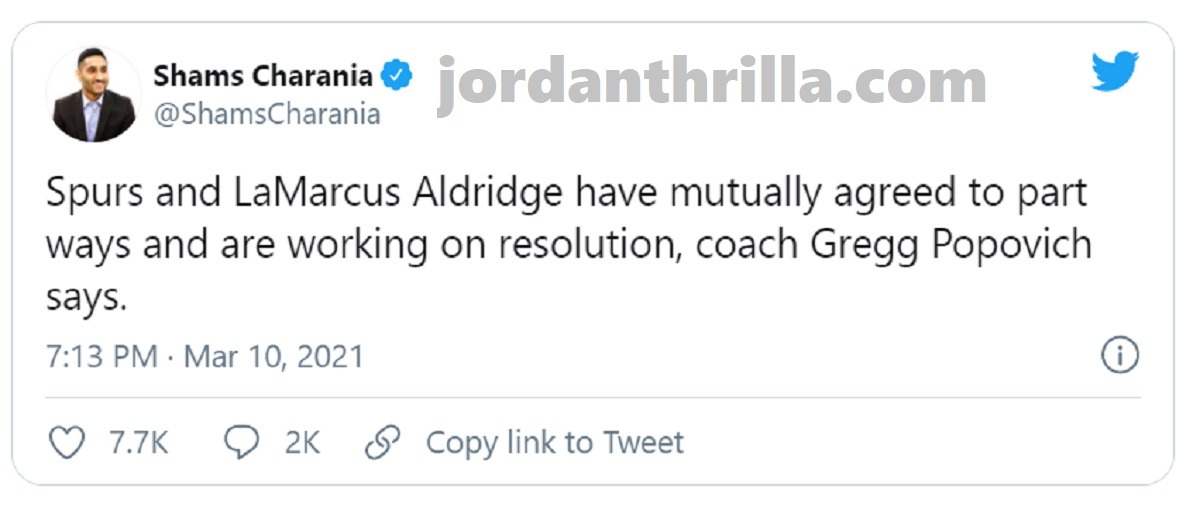 Shams Charania saying Lamarcus Aldridge and Spurs mutually agree to part ways