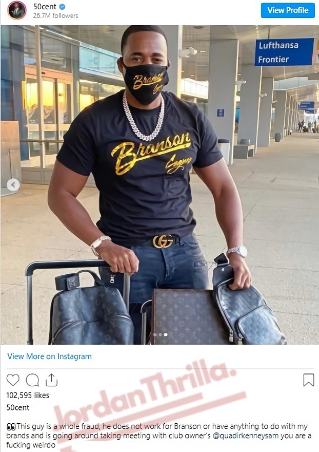 Does 50 Cent Have a Male Stalker? 50 Cent Exposes Man Named Quadir Kenney Sam As Fake Branson Brand Promoter