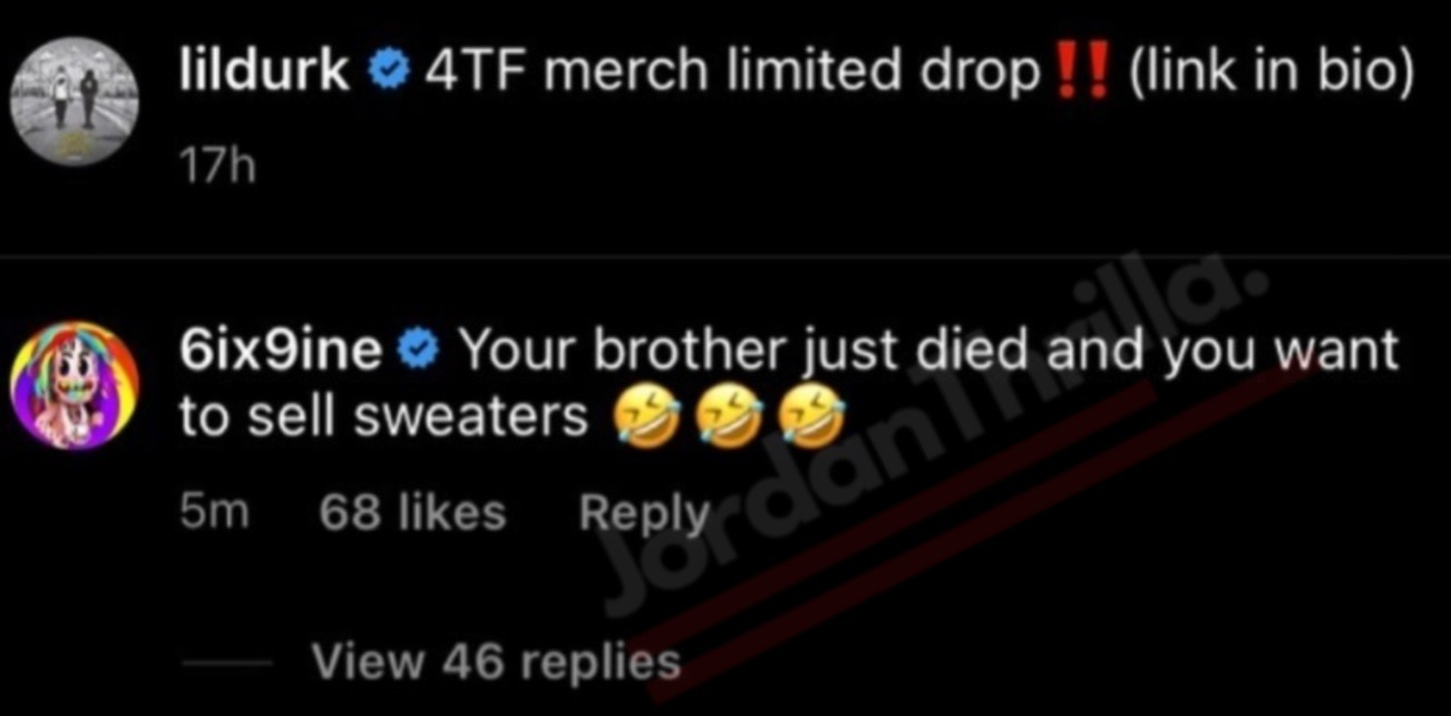 Tekashi 6IX9INE Celebrates Lil Durk Brother DThang Shot Dead Using 'Back In Blood' Lyrics. Tekashi69 reacts to D-thang murder