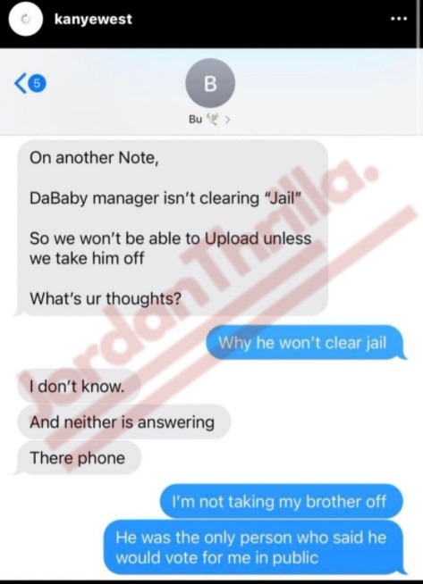 Kanye West Reveals How DaBaby Manager Caused DONDA Delay in Leaked Text Messages. Messages showing how DaBaby manager delayed DONDA album by not taking calls.