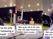 White Man Curses Out His Racist Wife Erin for Harassing Black Couple Driving a Buick at Gas Station