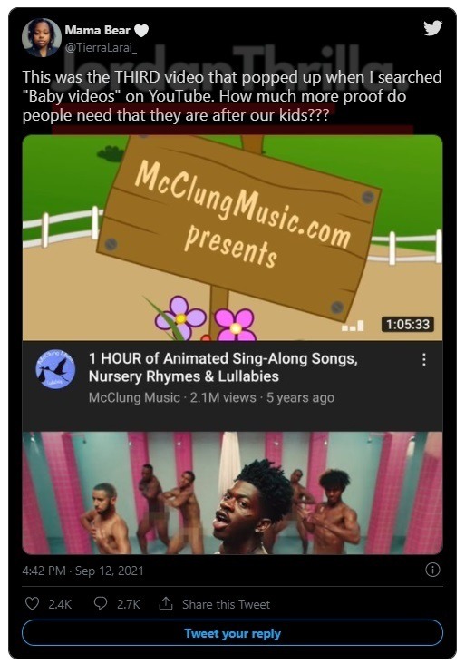 Angry Mother Exposes Alleged Gay Agenda YouTube Search Algorithm Showing Lil Nas X Industry Baby Video to Kids. Mother named TierraLarai_ aka Mama Bear complains about YouTube Search algorithm showing Lil Nas X 'Industry Baby' when searching 'Baby Videos'. Mother named Tierra Larai says YouTube promoting gay agenda with Lil Nas X