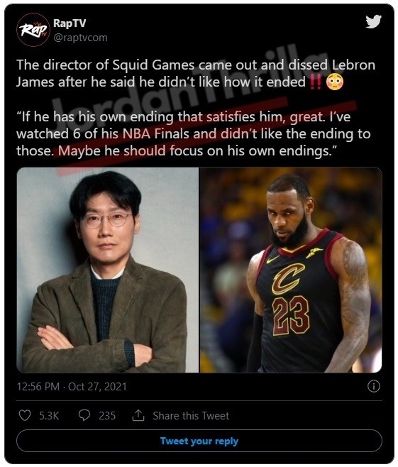 Did Squid Games Director Hwang Dong-hyuk Diss Lebron James NBA Finals Record For Saying He Didn't Like the Ending? Fact Check. Did Squid Games Director Hwang Dong-hyuk Diss Lebron James' Finals Loss Record For Saying He Didn't Like the Ending? Squid Games director Hwang Dong-hyuk clowned Lebron James losing 6 times in the NBA finals. What Happened at the End of Squid Games, and Why Don't People Like It? What Did Squid Games Director Hwang Dong-hyuk Actually Say About Lebron James? Squid Games Director Hwang Dong-hyuk disses Space Jam 2 movie in response to Lebron James criticism.