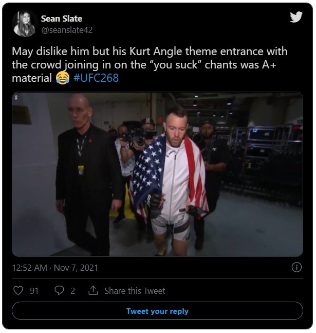 Social Media Reacts to Colby Covington Getting Kurt Angle 'You Suck' Theme Music Treatment During His UFC 268 Entrance. Colby Covington Gets the 'You Suck' Kurt Angle Treatment During UFC 268. UFC 268 crowd chanting "You Suck while Colby Covington's Kurt Angle entrance music was playing.