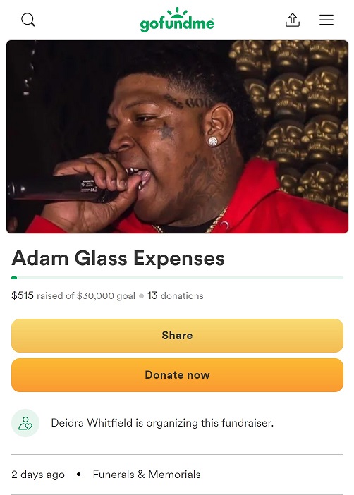 Why is the GoFundMe Page for Rapper Glizzy aka Adam Glass Struggling to Raise Funds for His Funeral?