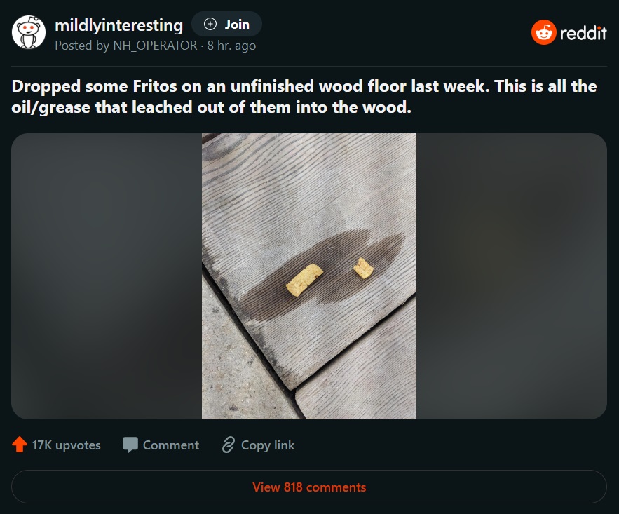The Amount of Oil Stain Fritos Chips Leave on Unfinished Wood Shocks Social Media
